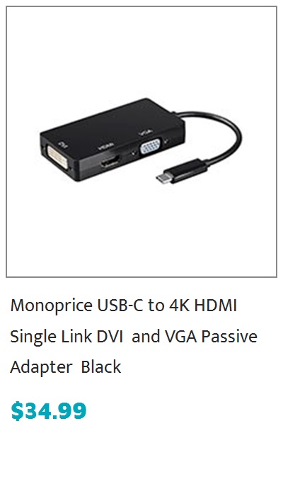 Monoprice USB Type-C to 4K HDMI, Single Link DVI, and VGA Passive Adapter, Black